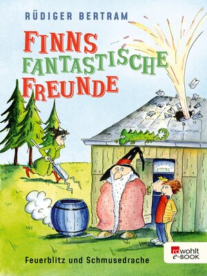 cover image of Finns fantastische Freunde. Feuerblitz und Schmusedrache